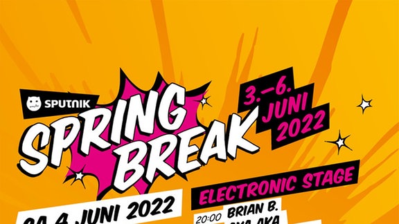 Running Order Sputnik Spring Break 2022