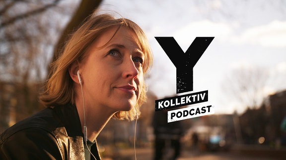 Titelbild zum Podcast von Y_KOLLEKTIV mit einer Frau, die nachdenklich in die Ferne schaut